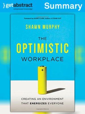cover image of The Optimistic Workplace (Summary)